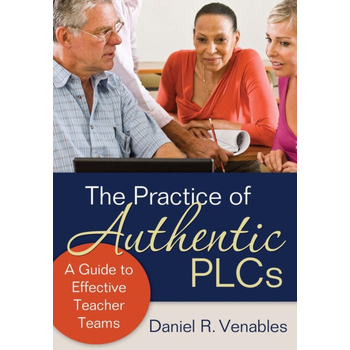 The Practice of Authentic PLCs (Paperback) bij Singel 344