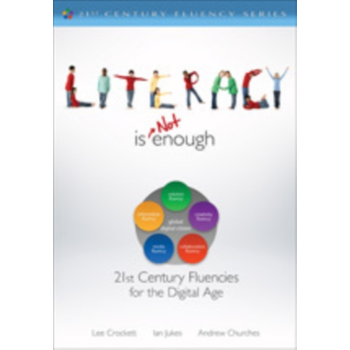 Literacy Is NOT Enough: 21st Century Fluencies for the Digital Age (Paperback) bij Singel 344