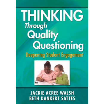Thinking Through Quality Questioning (Paperback) bij Singel 344