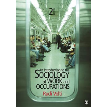 An Introduction to the Sociology of Work and Occupations (Paperback) bij Singel 344