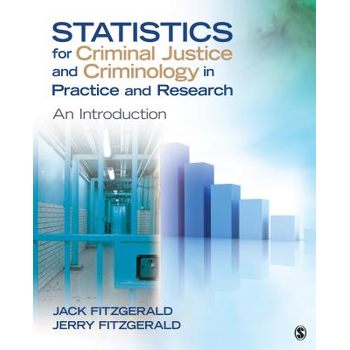 Statistics for Criminal Justice and Criminology in Practice and Research: An Introduction (Paperback) bij Singel 344