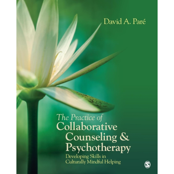 The Practice of Collaborative Counseling and Psychotherapy: Developing Skills in Culturally Mindful Helping (Paperback) bij Singel 344