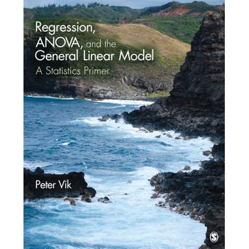 Regression, ANOVA, and the General Linear Model: A Statistics Primer (Paperback) bij Singel 344