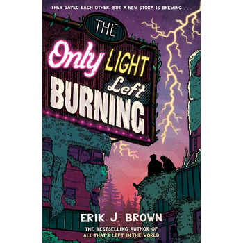 The Only Light Left Burning (Paperback) bij Singel 344