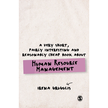 A Very Short, Fairly Interesting and Reasonably Cheap Book About Human Resource Management (Paperback) bij Singel 344
