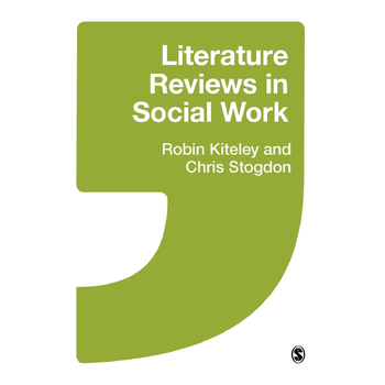 Literature Reviews in Social Work (Paperback) van Kiteley