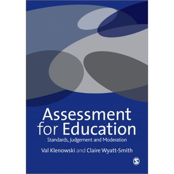 Assessment for Education: Standards, Judgement and Moderation (Paperback) bij Singel 344