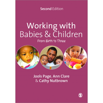Working with Babies and Children: From Birth to Three (Paperback) bij Singel 344
