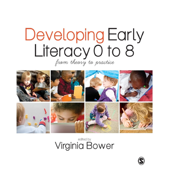 Developing Early Literacy 0-8: From Theory to Practice (Paperback) bij Singel 344