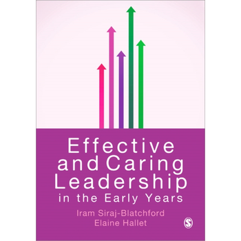 Effective and Caring Leadership in the Early Years (Paperback) bij Singel 344