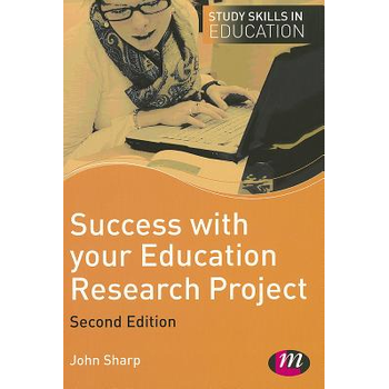 Success with your Education Research Project (Hardback) van Sharp