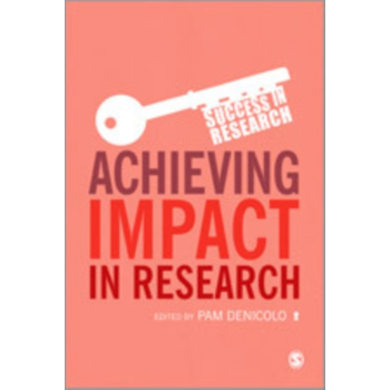 Achieving Impact in Research (Paperback) van Denicolo