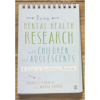 Doing Mental Health Research with Children and Adolescents: A Guide to Qualitative Methods (Hardback) bij Singel 344