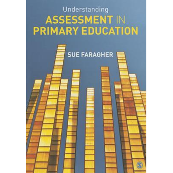 Understanding Assessment in Primary Education (Hardback) bij Singel 344