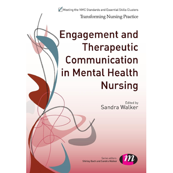 Engagement and Therapeutic Communication in Mental Health Nursing (Paperback) bij Singel 344