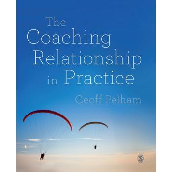 The Coaching Relationship in Practice (Paperback) bij Singel 344