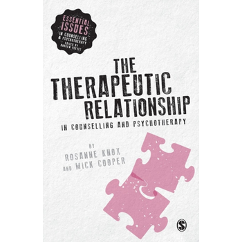 The Therapeutic Relationship in Counselling and Psychotherapy (Paperback) bij Singel 344