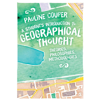 A Student's Introduction to Geographical Thought (Paperback) bij Singel 344