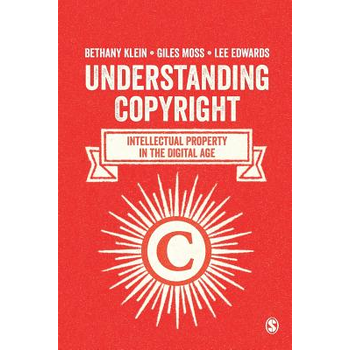 Understanding Copyright: Intellectual Property in the Digital Age (Paperback) bij Singel 344
