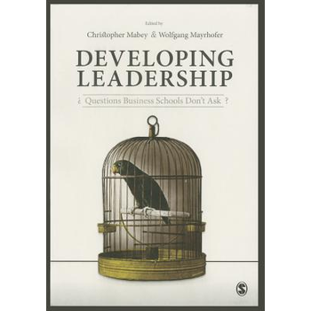 Developing Leadership: Questions Business Schools Don't Ask (Paperback) bij Singel 344