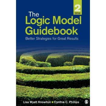 The Logic Model Guidebook: Better Strategies for Great Results (Paperback) bij Singel 344