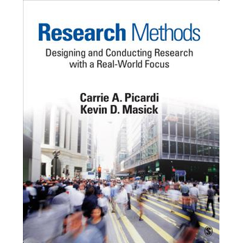 Research Methods: Designing and Conducting Research With a Real-World Focus (Paperback) van Picardi
