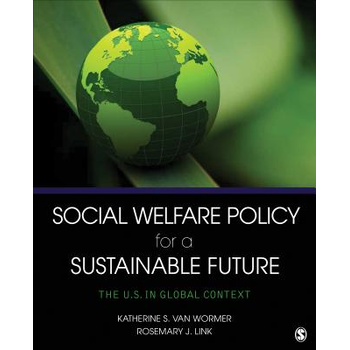 Social Welfare Policy for a Sustainable Future: The U.S. in Global Context (Paperback) bij Singel 344
