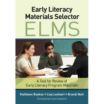 Early Literacy Materials Selector (ELMS): A Tool for Review of Early Literacy Program Materials (Paperback) bij Singel 344