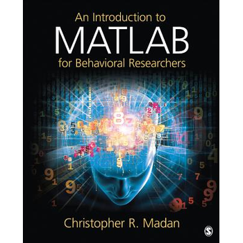 An Introduction to MATLAB for Behavioral Researchers (Paperback) bij Singel 344
