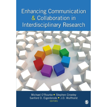 Enhancing Communication & Collaboration in Interdisciplinary Research (Paperback) van O'Rourke