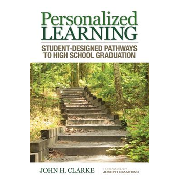 Personalized Learning: Student-Designed Pathways to High School Graduation (Paperback) bij Singel 344