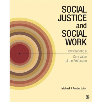 Social Justice and Social Work: Rediscovering a Core Value of the Profession (Paperback) bij Singel 344