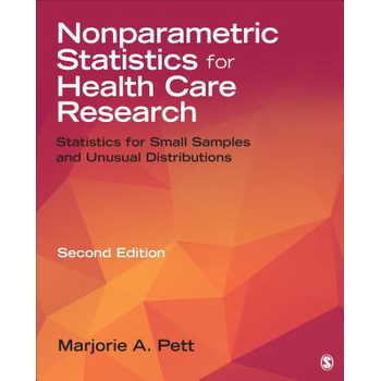 Nonparametric Statistics for Health Care Research: Statistics for Small Samples and Unusual Distributions (Paperback) bij Singel 344