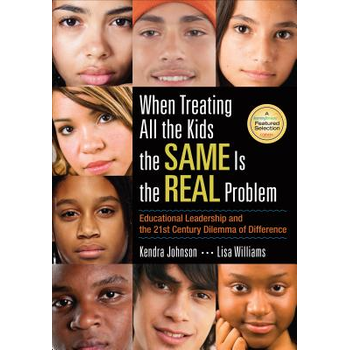 When Treating All the Kids the SAME Is the REAL Problem: Educational Leadership and the 21st Century Dilemma of Difference (Paperback) bij Singel 344