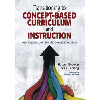 Transitioning to Concept-Based Curriculum and Instruction (Paperback) bij Singel 344