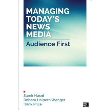 Managing Today s News Media: Audience First (Paperback) bij Singel 344