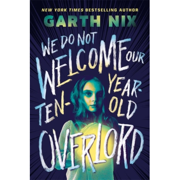 We Do Not Welcome Our Ten-Year-Old Overlord (Paperback) bij Singel 344