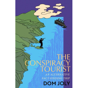 The Conspiracy Tourist (Paperback) bij Singel 344
