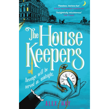 The Housekeepers (Paperback) van Alex Hay