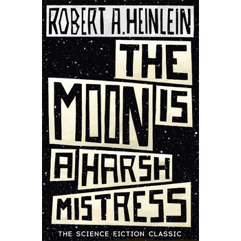 The Moon is a Harsh Mistress (Paperback) bij Singel 344
