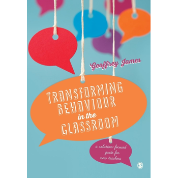 Transforming Behaviour in the Classroom (Paperback) bij Singel 344