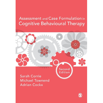 Assessment and Case Formulation in Cognitive Behavioural Therapy (Paperback) bij Singel 344