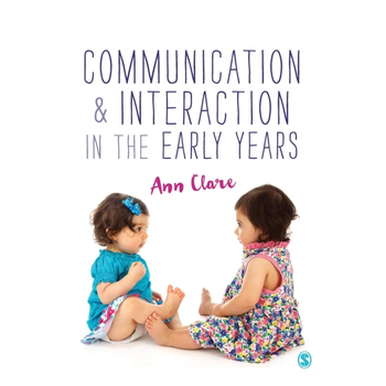 Communication and Interaction in the Early Years (Paperback) bij Singel 344
