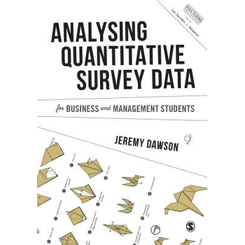 Analysing Quantitative Survey Data for Business and Management Students (Paperback) bij Singel 344