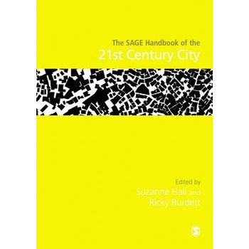 The SAGE Handbook of the 21st Century City (Hardback) bij Singel 344