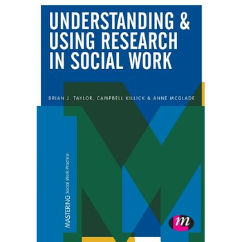 Understanding and Using Research in Social Work (Paperback) bij Singel 344