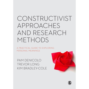 Constructivist Approaches and Research Methods: A Practical Guide to Exploring Personal Meanings (Paperback) bij Singel 344