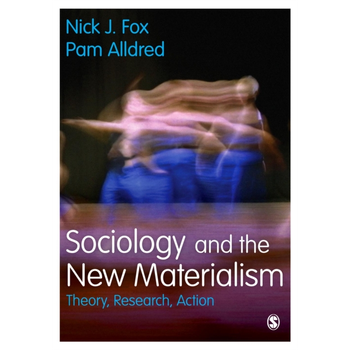 Sociology and the New Materialism (Paperback) bij Singel 344