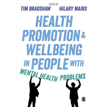 Health Promotion and Wellbeing in People with Mental Health Problems (Hardback) bij Singel 344