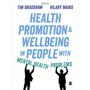 Health Promotion and Wellbeing in People with Mental Health Problems (Paperback) bij Singel 344